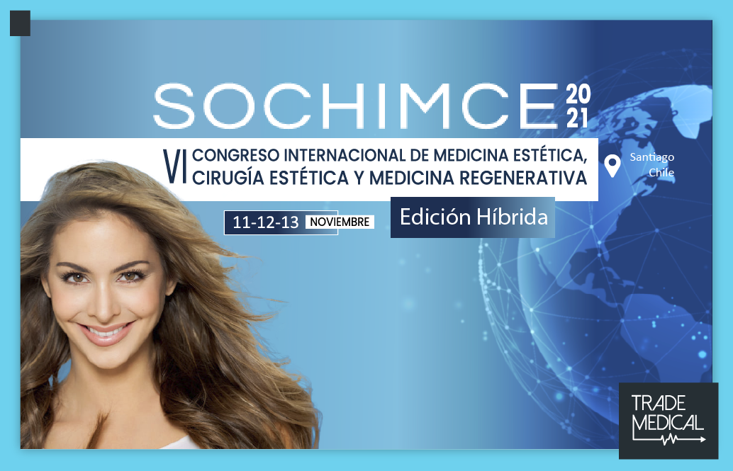 Congreso SOCHIMCE, tendencias y novedades en Medicina y Cirugía Estética
